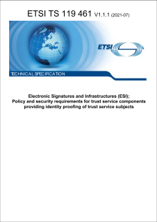 Publication de la spécification technique ETSI TS 119 461 (2021-07) sur la vérification d’identité 