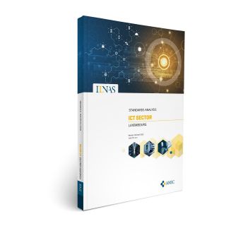 L’ILNAS publie une nouvelle édition de son Analyse Normative du secteur des TIC