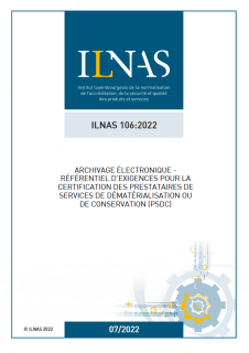 Enquête publique sur le projet de norme nationale ILNAS 106 relative à l’archivage électronique