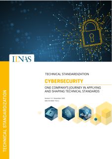 Cybersecurity: one-company's journey in applying and shaping technical standards